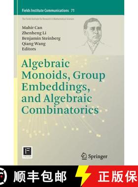 【3-4周达】Algebraic Monoids, Group Embeddings, and Algebraic Combinatorics [9781493956005]