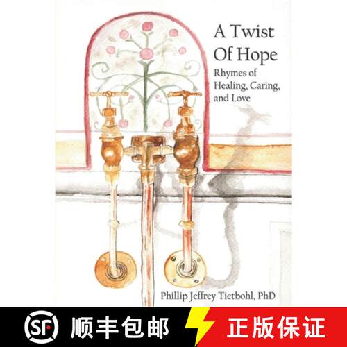 【3-4周达】A Twist of Hope: Rhymes of Healing, Caring, and Love [9781733134422]