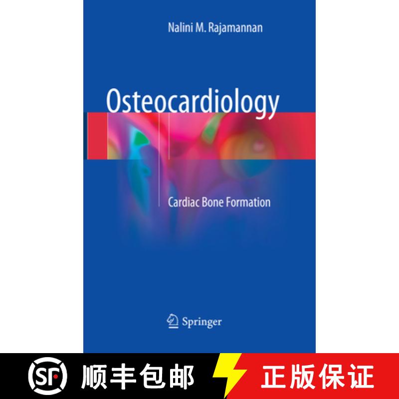 【3-4周达】Osteocardiology : Cardiac Bone Formation [9783319879215]