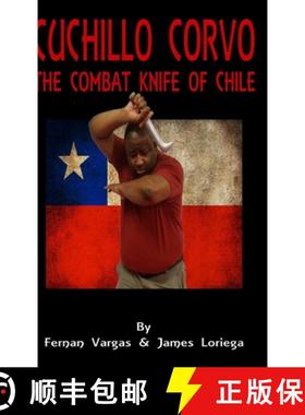 预订 Cuchillo Corvo Combat Knife of Chile [9781365829116]