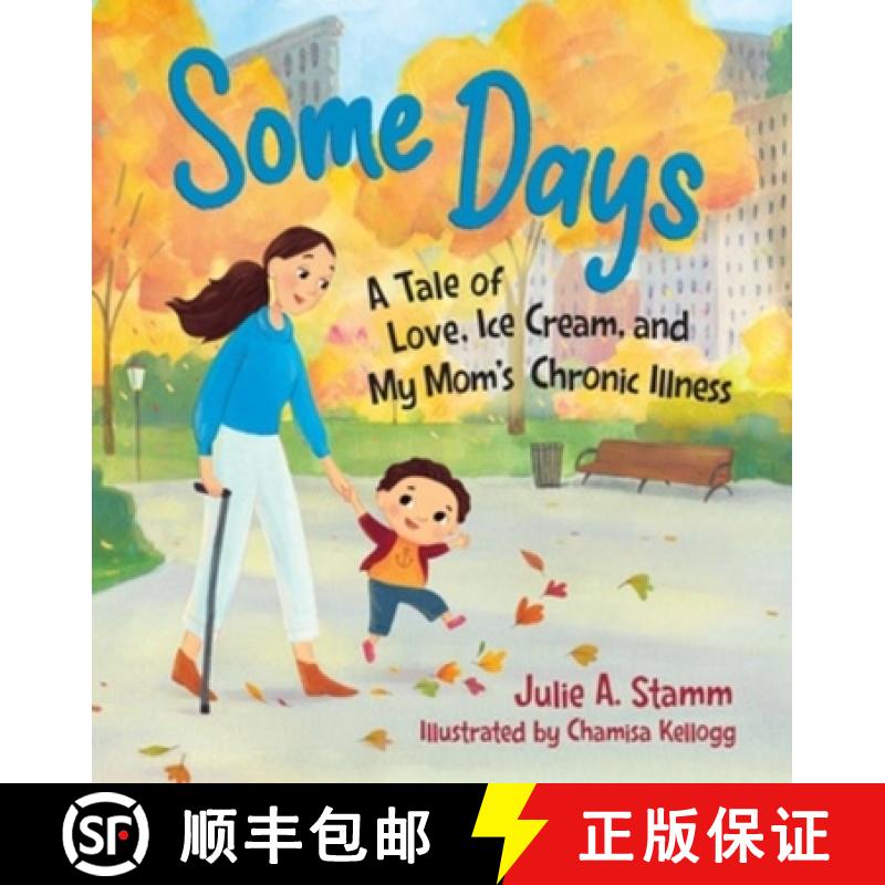 【2-3周达】Some Days: A Tale of Love, Ice Cream, and My Mom's Chronic Illness [9781615198108]