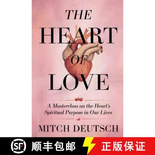【3-4周达】The Heart of Love: A Masterclass on the Heart's Spiritual Purpose in Our Lives [9798349201417]