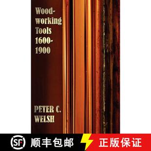 【3-4周达】Woodworking Tools 1600-1900 - Fully Illustrated [9781781391594]