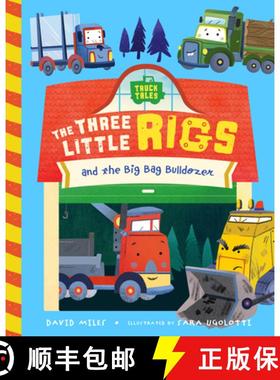 The Three Little Rigs and the Big Bad Bulldozer [9781638191384]