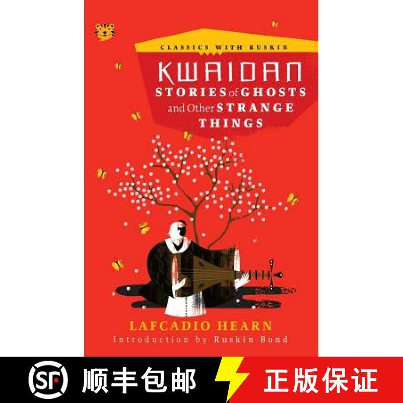 【3-4周达】Kwaidan: Stories of Ghosts and Other Strange Things [9789387693036]