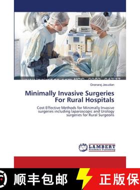 预订 Minimally Invasive Surgeries For Rural Hospitals [9783659146503]