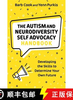 【3-4周达】The Autism and Neurodiversity Self Advocacy Handbook: Developing the Skills to Determine Y... [9781787755758]