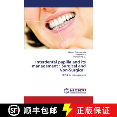 预订 Interdental papilla and its management : Surgical and Non-Surgical [9786205641101]