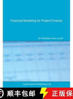【3-4周达】Financial Modelling for Project Finance: Pre-financial close cashflow modelling in Excel [9780995673007]