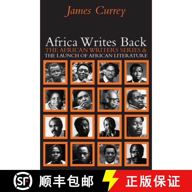 【3-4周达】Africa Writes Back: The African Writers Series and the Launch of African Literature [9781847015020]