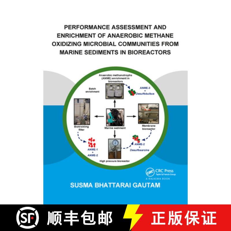 【3-4周达】Performance Assessment and Enrichment of Anaerobic Methane Oxidizing Microbial Communities... [9781138330214]