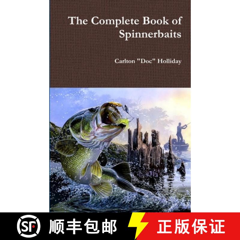 【2-3周达】The Complete Book of Spinnerbaits [9781329538696]