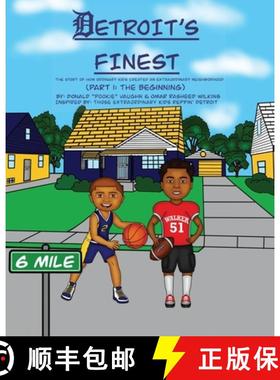 【3-4周达】Detroit's Finest: The Story of How Ordinary Kids Created an Extraordinary Neighborhood [9798218400095]