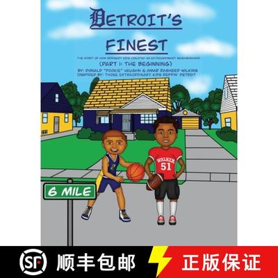 【3-4周达】Detroit's Finest: The Story of How Ordinary Kids Created an Extraordinary Neighborhood [9798218400095]