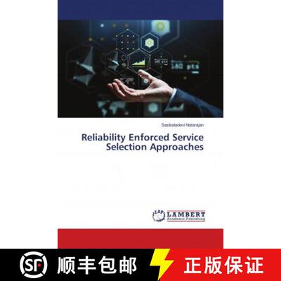 预订 Reliability Enforced Service Selection Approaches [9786139909896]