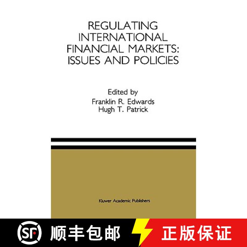 【3-4周达】Regulating International Financial Markets: Issues and Policies [9780792391555]
