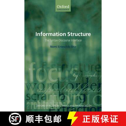 【3-4周达】Information Structure: The Syntax-Discourse Interface [9780199262595]