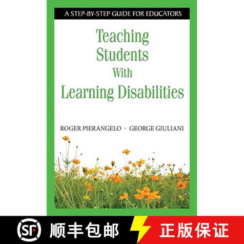 【3-4周达】Teaching Students With Learning Disabilities: A Step-by-Step Guide for Educators [9781412916011]
