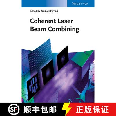 【3-4周达】精装 Coherent Laser Beam Combining [Wiley物理和天文] [9783527411504]