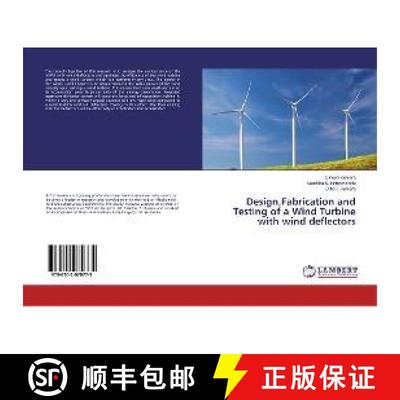 预订 Design, Fabrication and Testing of a Wind Turbine with Wind Deflectors [9786202070775]