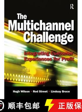 【3-4周达】The Multichannel Challenge: Integrating Customer Experiences for Profit [9781138441040]