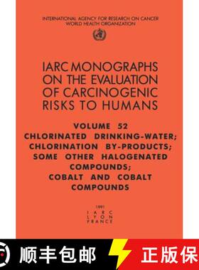 【3-4周达】Chlorinated Drinking-Water, Chlorination By-products, Some Other Halogenated Compounds; Co... [9789283212522]