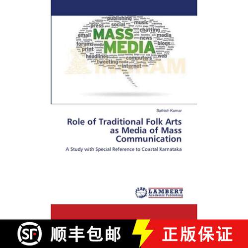 预订 Role of Traditional Folk Arts as Media of Mass Communication [9783659340659]