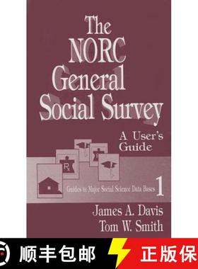【3-4周达】The Norc General Social Survey: A User′s Guide [9780803943674]