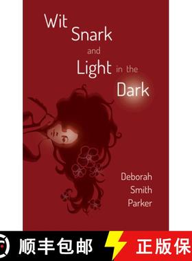 【3-4周达】Wit, Snark, and Light in the Dark [9781970107029]