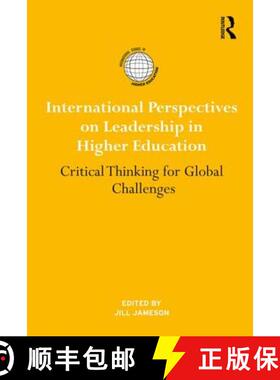 预订 International Perspectives on Leadership in Higher Education: Critical Thinking for Global Chall... [9781138564343]