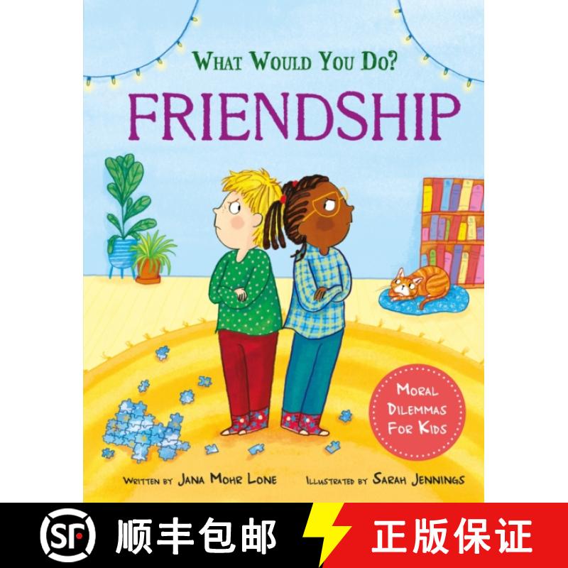 【2-3周达】What would you do?: Friendship: Moral dilemmas for kids [9781445183091]