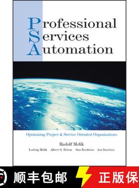 【3-4周达】Psa: Professional Services Automation--Optimizing Project & Service Oriented Organizations... [9780471230182]