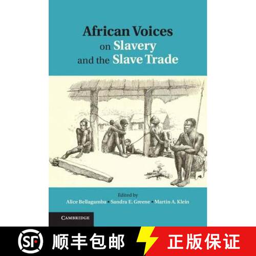 预订 精装 African Voices on Slavery and the Slave Trade: Volume 1, The Sources: - The Sources [9780521194709]