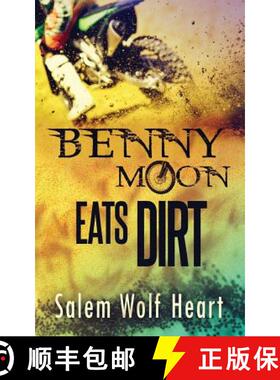 预订 Benny Moon Eats Dirt [9780999057353]