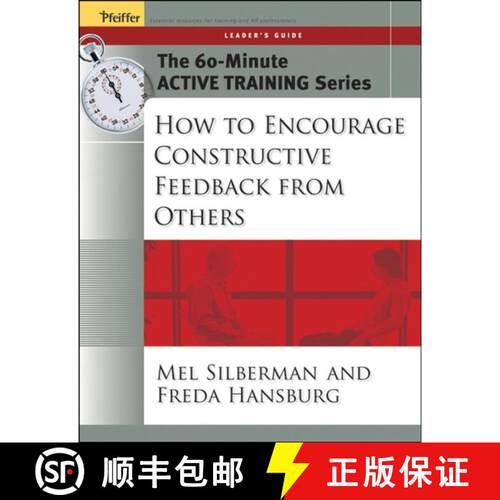 【3-4周达】The 60-Minute Active Training Series: How To Encourage Constructive Feedback From Others, ... [9780787973506]