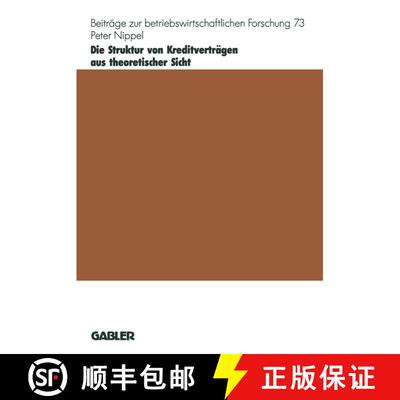 【3-4周达】Die Struktur von Kreditverträgen aus theoretischer Sicht [9783409136846]
