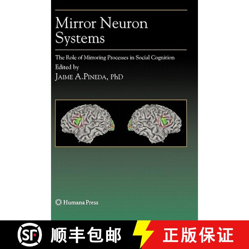 【3-4周达】Mirror Neuron Systems : The Role of Mirroring Processes in Social Cognition [9781617379314]