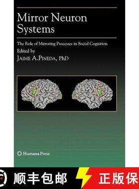 【3-4周达】Mirror Neuron Systems : The Role of Mirroring Processes in Social Cognition [9781617379314]