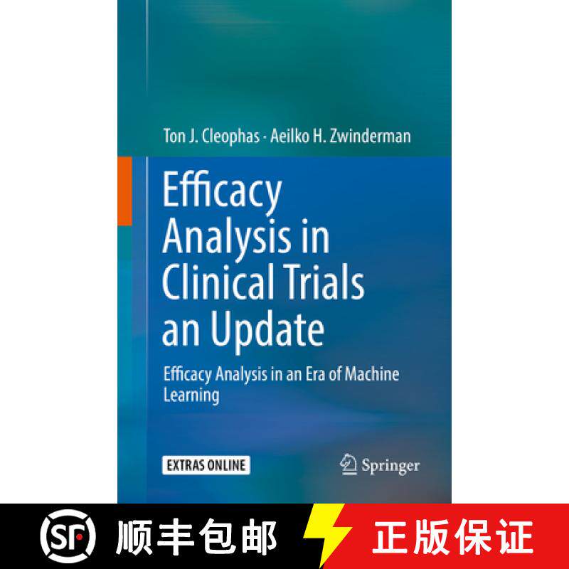 【3-4周达】Efficacy Analysis in Clinical Trials an Update: Efficacy Analysis in an Era of Machine Lea... [9783030199173]