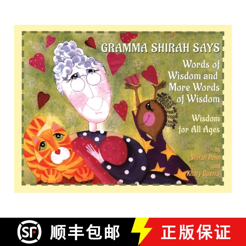 【2-3周达】Gramma Shirah Says: Words of Wisdom and More Words of Wisdom; Wisdom for All Ages [9798218444761]