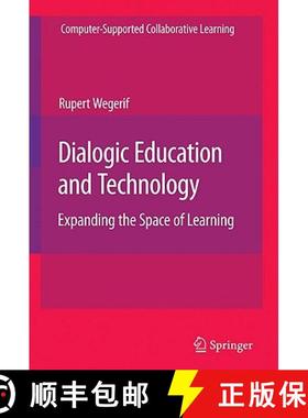 【3-4周达】Dialogic Education and Technology : Expanding the Space of Learning [9780387711409]