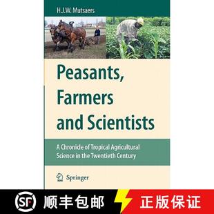 Scientists and Peasants the Science Chronicle Twen... Tropical Farmers Agricultural 4周达 9789048175550