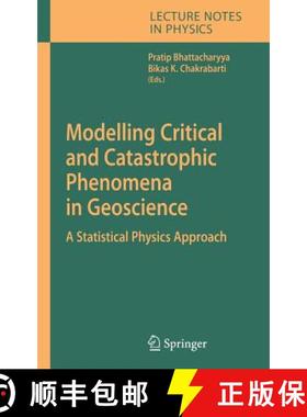【3-4周达】Modelling Critical and Catastrophic Phenomena in Geoscience: A Statistical Physics Approach [9783540353737]