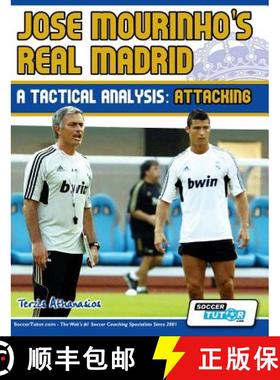 【3-4周达】Jose Mourinho's Real Madrid - A Tactical Analysis: Attacking [9780956675279]