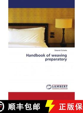预订 Handbook of weaving preparatory [9786203040432]