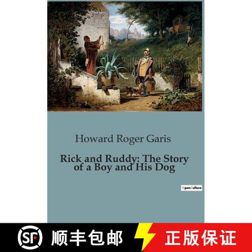 【3-4周达】Rick and Ruddy: The Story of a Boy and His Dog: The Adventures of a Boy and His Loyal Cani... [9791041825790]