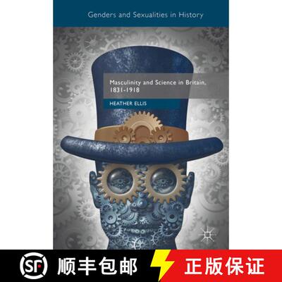 【3-4周达】精装 Masculinity and Science in Britain, 1831–1918 [9781137311733]