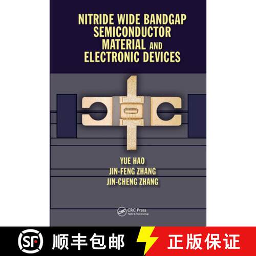 【3-4周达】精装 Nitride Wide Bandgap Semiconductor Material and Electronic Devices [9781498745123]