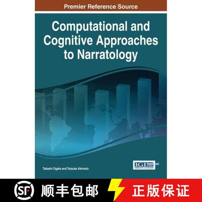 【3-4周达】精装 Computational and Cognitive Approaches to Narratology [9781522504320]