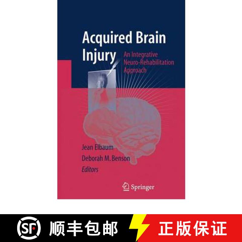 【3-4周达】Acquired Brain Injury: An Integrative Neuro-Rehabilitation Approach [9781441922779]